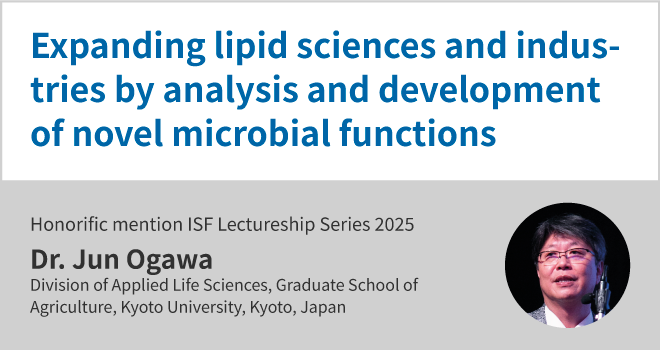 Dr. Jun Ogawa - Honorific mention ISF Lectureship Series 2025